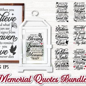 Memorial Quotes Svg Bundle, Family Loss, Grief Quote Svg, Remembrance Death, Memorial Svgs For Lantern, Comfort Sympathy Quote, Obituary Svg