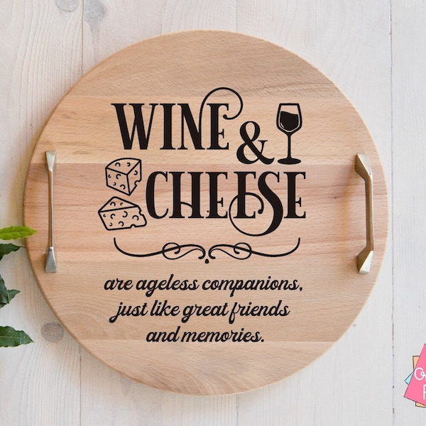 Wine And Cheese Board Svg, Chopping Board Sayings, Cutting Board Quote, Kitchen Towel Svg, Friendship Svg, Charcuterie Board Svg, Apron Svg