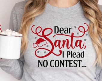 Dear Santa Svg, Christmas Quote Svg, Funny Christmas Svg, Christmas Tshirt Svg, Santa Svg, Funny Holiday Svg, Winter Svg, Sarcastic Saying