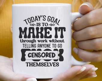 Sarcastic Work Mug Svg, Office Humor Svg, Funny Swear Words Tshirt Svg, Profanity Mug Svg, Swearing Quote, Vulgar Saying Svg, Cuss Words Svg