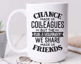 Coworker Appreciation Saying Svg, Work Colleague Mug Svg, Friendship Svg, Office Coffee Mug Svg, Co Worker Quote, Trendy Svg Design, Mug Svg