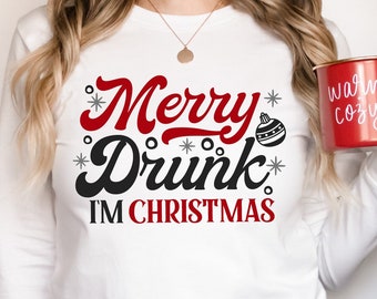 Alcohol de Navidad Svg, Beber Humor Svg, Vino de vacaciones Svg, Camisa navideña divertida Svg, Festivo Svg, Feliz borracho Soy Navidad, Invierno Svg