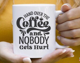 Funny Coffee Mug Quote Svg, Sarcastic Coffee Sayings, Work Humor Svg, Coffee Cup Designs, Svg Files For Mugs, Snarky Mug Svg, Sassy Mug Svg