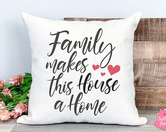 Family Svg, Family Makes This House A Home Svg, Pillow Saying Svg, Kitchen Quote Svg, Dishtowel Svg, Kitchen Sign Svg, Home Svg, Potholder