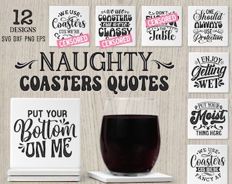 Naughty Coaster Quotes SVG Bundle, Funny Coaster Sayings, Coaster Svg, Sarcastic Coaster Designs, Beer Coasters, Wine Coasters, Alcohol SVG