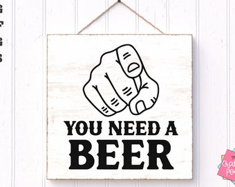 Beer Sign Svg, Funny Bar Sign Svg, Man Cave Sign Svg, Garage Cave, Beer Saying, Round Sign Svg, Pub Svg, Funny Men Saying, You Need A Beer