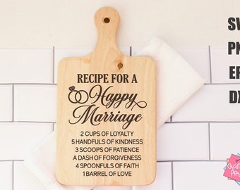 Recipe For A Happy Marriage Cutting Board Svg, Anniversary Sayings Svg, Wedding Quote Svg, Husband And Wife Svg, Matrimony Charcuterie Svg