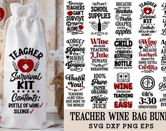 Teacher Appreciation SVG, Teacher Wine Bag SVG Bundle, Funny Wine Saying, Teacher Gift Svg, Teacher Wine Svg, Teacher Quotes, Funny Wine Bag