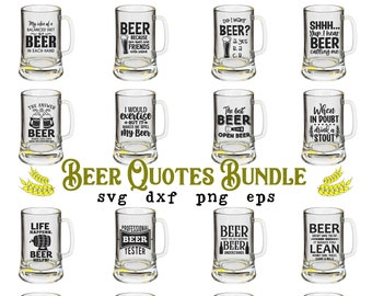 Beer Svg Bundle, Beer Quotes Bundle Svg, Beer Mug Svg, Beer Svg, Funny Beer Svg, Beer Lover Svg, Svg Bundle, Beer Saying Svg, Beer Humor Svg
