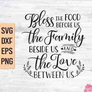 Bless The Food Svg, Kitchen Quotes Svg, Dinner Blessing Svg, Dish Towel Svg, Cutting Board Svg, Blessings Svg, Wood Sign Svg, Quote Svg