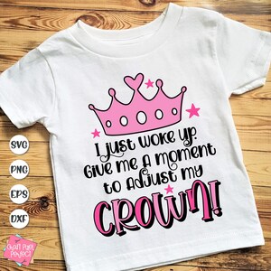 Girl Svg Designs Funny Baby Sayings Svg I Just Woke up Give - Etsy