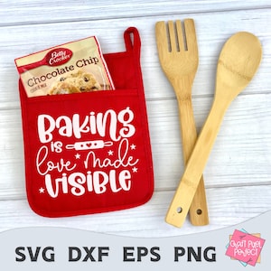 Potholder Svg, Baking Is Love Made Visible, Apron Svg, Funny Kitchen Quote, Pot Holder SVG, Baking Quote Svg, Oven Mitt Svg, Tea Towel Svg
