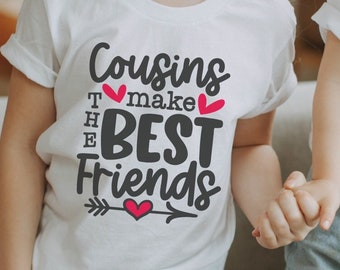 Matching Cousins Shirts Svg, Toddler Cousin Quote Svg, Kids Cousin Shirts Svg, Cousins Make the Best Friends Svg, Family Reunion Saying Svg
