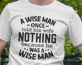 Funny Man Shirt Svg, Marriage Humor Svg, Sarcastic Wife Saying Svg, Couple Svg, Husband Quote Svg, Trendy Men Shirt Svg, Men Coffee Mug Svg