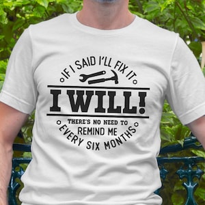 Camisa divertida de marido Svg, refrán de matrimonio Svg, humor sarcástico de boda, refrán divertido de aniversario, marido y mujer Svg, si dijera que lo arreglaré