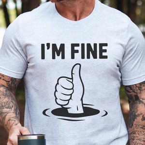 Estou bem Thumbs Up Svg, Frase de humor negro, Arquivo de corte sarcástico, Saúde mental SVG, Design de camiseta masculina engraçada, Estou bem PNG, Humor gráfico Svg