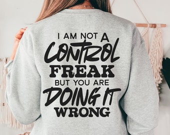 Camiseta divertida SVG, diseño de bolso de mano, sarcasmo PNG, citas para tazas, camiseta sarcástica para adultos PNG, maniático del control, refrán SVG, humor SVG, sarcástico SVG