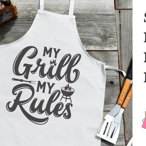 Father's Day Apron Svg, My Grill My Rules, Grandpa BBQ Quote, Dad Grill Apron Svg, Pot Holder Svg, Kitchen Quote, Funny Dad Saying Svg image 4