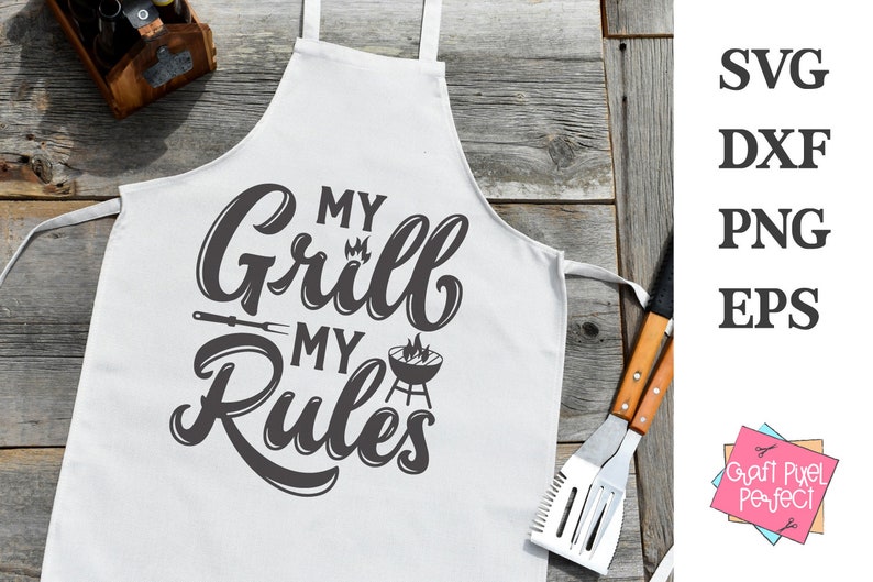 Father's Day Apron Svg, My Grill My Rules, Grandpa BBQ Quote, Dad Grill Apron Svg, Pot Holder Svg, Kitchen Quote, Funny Dad Saying Svg image 4