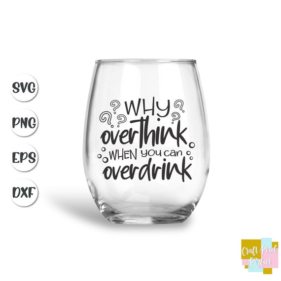 Download Wine Glass Svg Wine Svg Funny Drinking Svg Wine Quote Svg Etsy