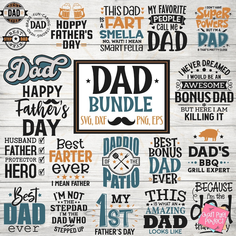 May include: A digital download of 12 different Father's Day designs. The designs feature various phrases and illustrations related to fathers, such as "Best Dad Ever", "Happy Father's Day", and "Dad's BBQ Grill Expert".