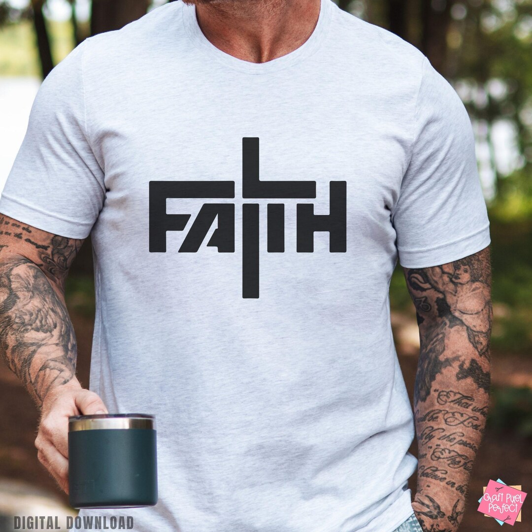 Faith Cross Svg Png, Christian Shirt Design for Men and Women ...