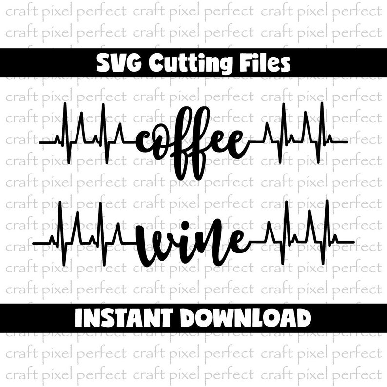 Download Coffee Svg Wine Svg Coffee Heartbeat Line Svg Wine | Etsy