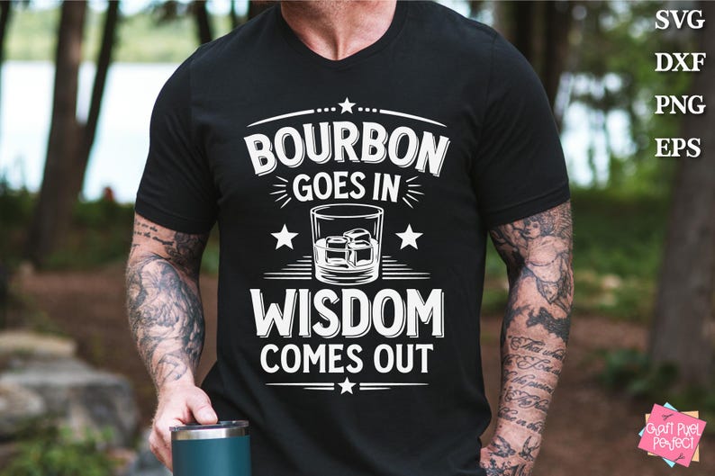 May include: A black t-shirt with white text that reads "Bourbon goes in Wisdom comes out". The shirt features a stylized image of a glass of bourbon with ice cubes.