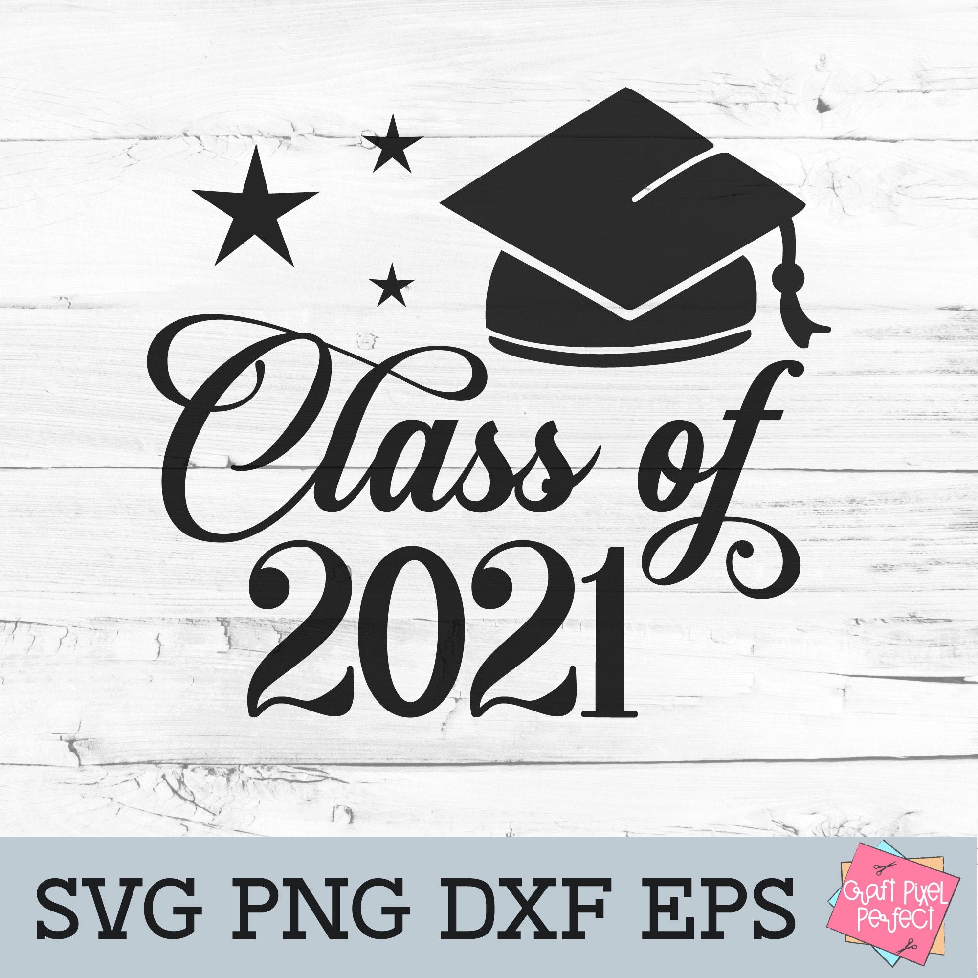 Download Class Of 2021 Svg 2021 Graduation Svg 2021 Graduate Svg Etsy