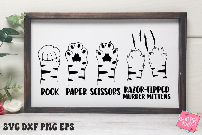 May include: A black and white illustration of a tiger paw print with the text "Rock Paper Scissors Razor-Tipped Murder Mittens".