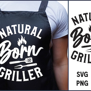Natural Born Griller, grembiule SVG per uomo, citazione sulla grigliata, detto sulla cucina, citazione sulla grigliata del papà, umorismo sulla cucina SVG, tagliere SVG