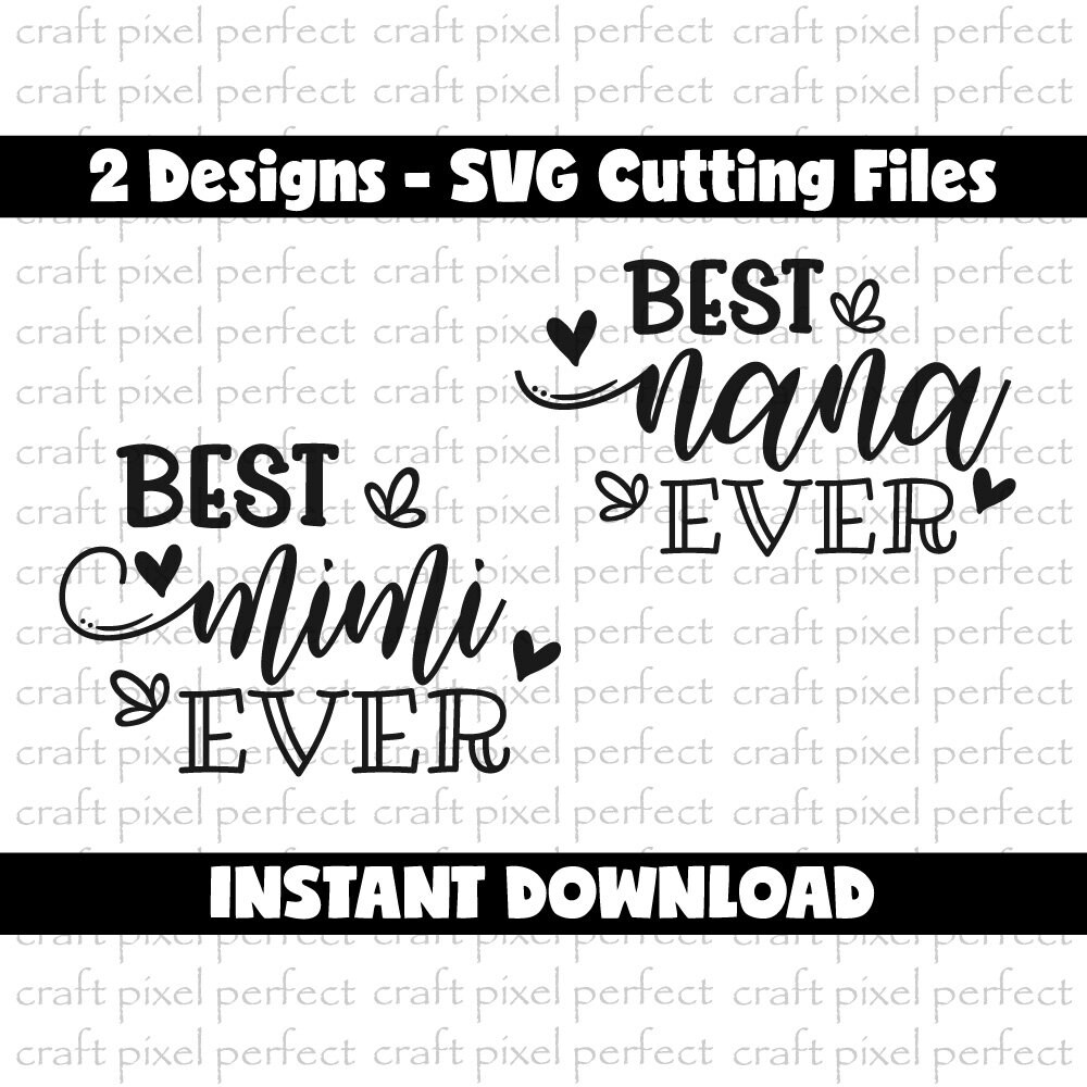 Free Free 200 Best Nana Ever Svg Free SVG PNG EPS DXF File