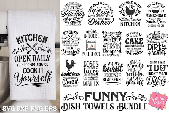 Dish Towel - Cute Kitchen Sayings!