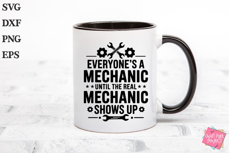 Car Mechanic Svg, Auto Mechanic Tshirt Svg, Funny Mechanic Png, Auto Repair, Mechanic Quotes Svg, Car Guy Svg, Everyone Is A Good Mechanic image 3
