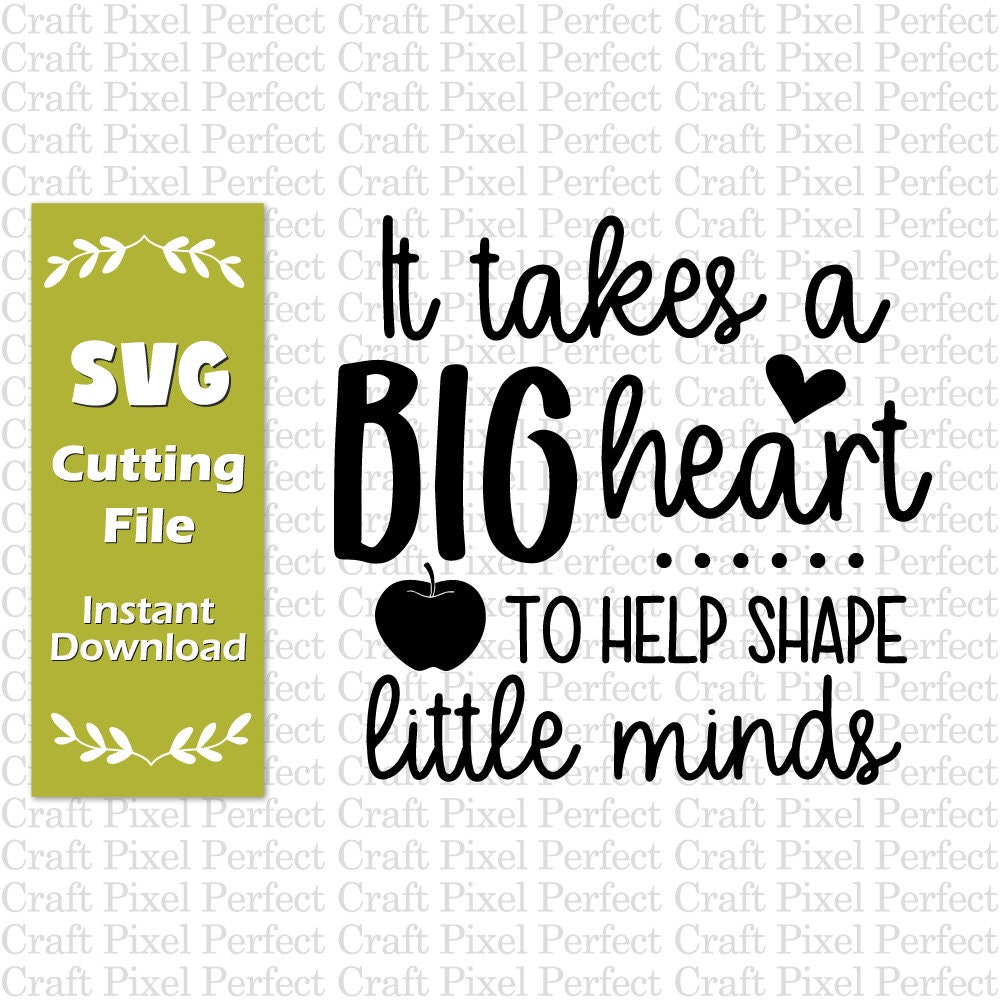 Download Teacher Svg File It Takes A Big Heart To Help Shape Little | Etsy