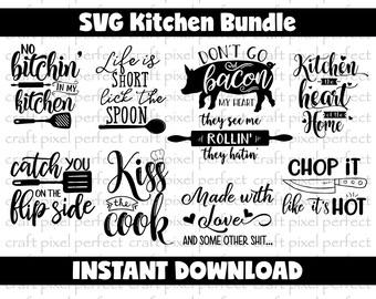 Kitchen Svg Bundle, Kitchen Towel Svg, Cooking Svg, Don't Go Bacon My Heart Svg, Funny Kitchen Svg, Chop It Like It's Hot Svg, Svg Bundles