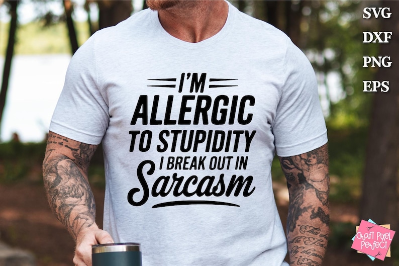 Men Shirt Design Svg, Funny Svg File For Men, Tshirt Men Png, Sarcasm Png, Coffee Mug Svg Men, Guy Shirt Svg, Husband Svg, Male Shirt Svg image 1