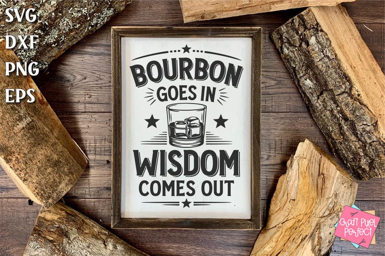 May include: A rustic wooden sign with black text that reads "Bourbon goes in Wisdom comes out". A black and white illustration of a glass of bourbon with ice cubes is in the center of the sign.