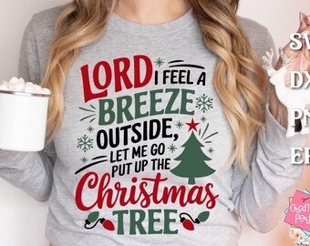 Funny Christmas T Shirt Svg, Holiday Svg for Shirts, Funny Christmas Quote, Festive Saying Svg, Winter Holiday Design, Christmas Humor Svg