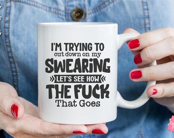 Offensive Mug Saying Svg, Swear Shirt Svg, Inappropriate Svg, Vulgar Svg Design, Profanity Coffee Mug Quote, Cuss Words Svg, Funny Shirt Svg