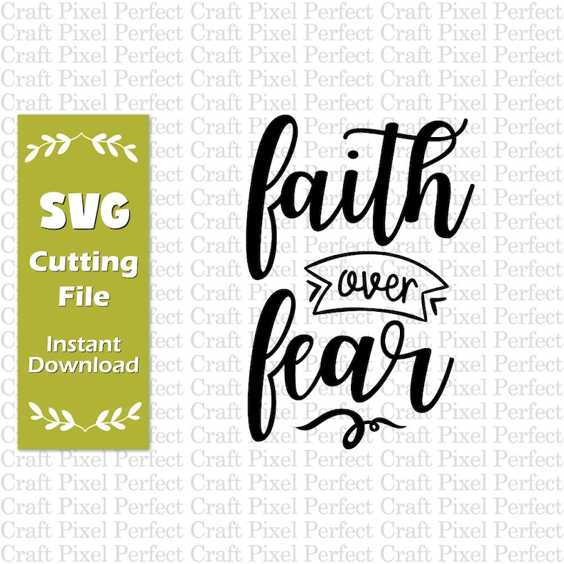 Download Faith Over Fear Svg Inspirational Quote Svg Motivational ...