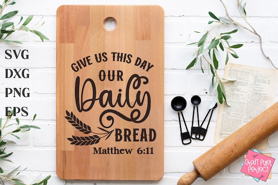 Give Us Today Our Daily Bread {Translucent Acrylic Keychain} Give Us Today Our Daily Bread {Translucent Acrylic Keychain}