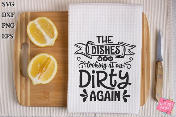 Dish Towel Svg, Funny Kitchen Saying, Cutting Board Designs, Tea Towel Svg, Pot Holder Svg, Kitchen Decor Svg, Lazy Susan Svg, Hot Pad Svg