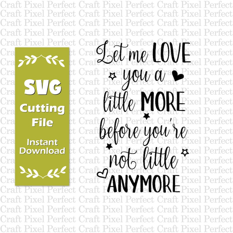 Download Baby Nursery Svg Baby Quotes Svg Let Me Love You A Little ...