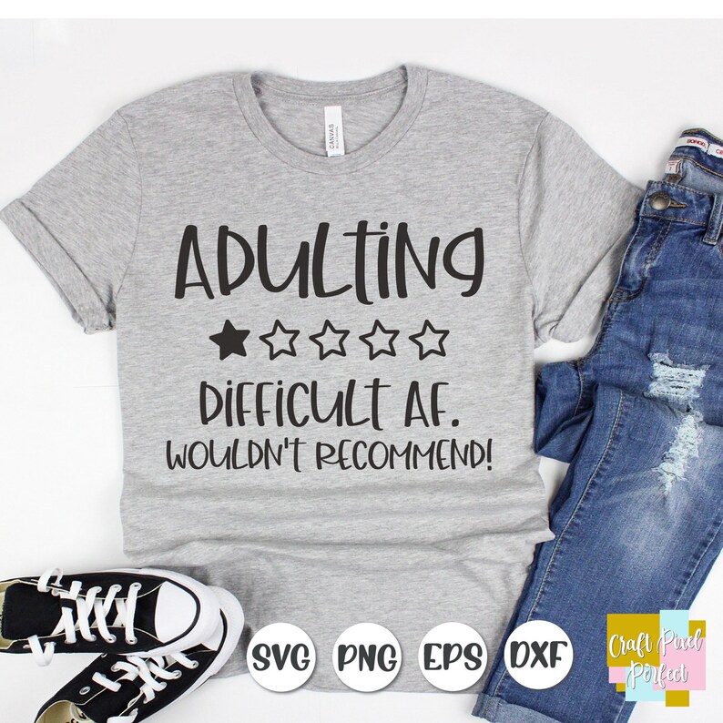 Adulting Svg Mom Shirt Svg Humor Svg Sarcastic Svg | Etsy