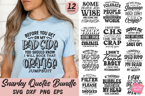 Snarky Quotes Bundle Svg, Funny Tshirt Svg Bundle, Humorous Saying, Sarcastic Svg, Sassy Slogans Svg, Mug Svg Files, Comical Expressions Svg