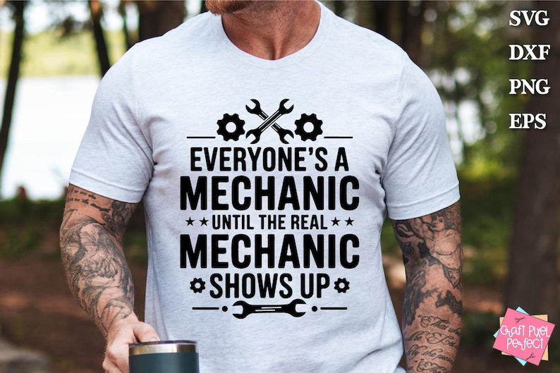 Car Mechanic Svg, Auto Mechanic Tshirt Svg, Funny Mechanic Png, Auto Repair, Mechanic Quotes Svg, Car Guy Svg, Everyone Is A Good Mechanic image 2