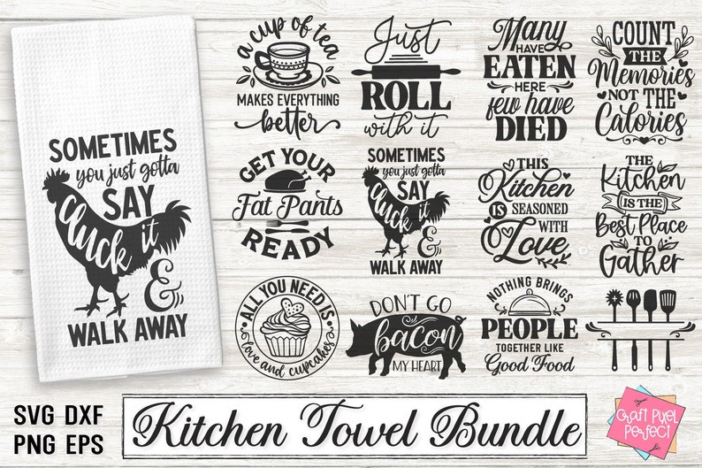 Funny Kitchen Towel SVG Bundle, Sarcastic Kitchen Quotes Svg, Cooking ...