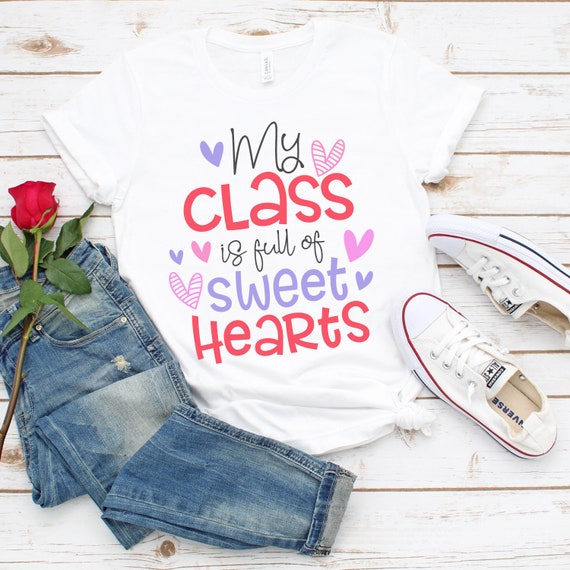 Teacher Valentine Svg My Class Is Full Of Sweet Hearts Svg Etsy