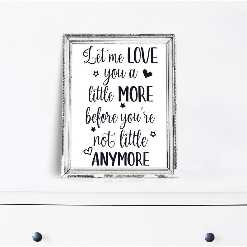 Download Baby Nursery Svg Baby Quotes Svg Let Me Love You A Little ...